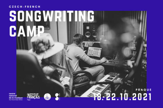 Czech-French Songwriting Camp, Prague 2021 OPEN CALL - deadline 20. 9. 2021